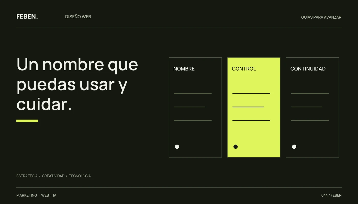 Tres criterios para un dominio: nombre comprensible, control y continuidad.